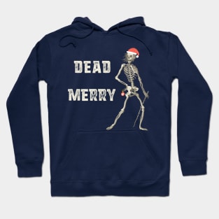 "Dead Merry" - sardonic holiday skeleton with festive Santa hat and bauble (light text) Hoodie